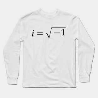 The Imaginary Unit i (Black) Long Sleeve T-Shirt